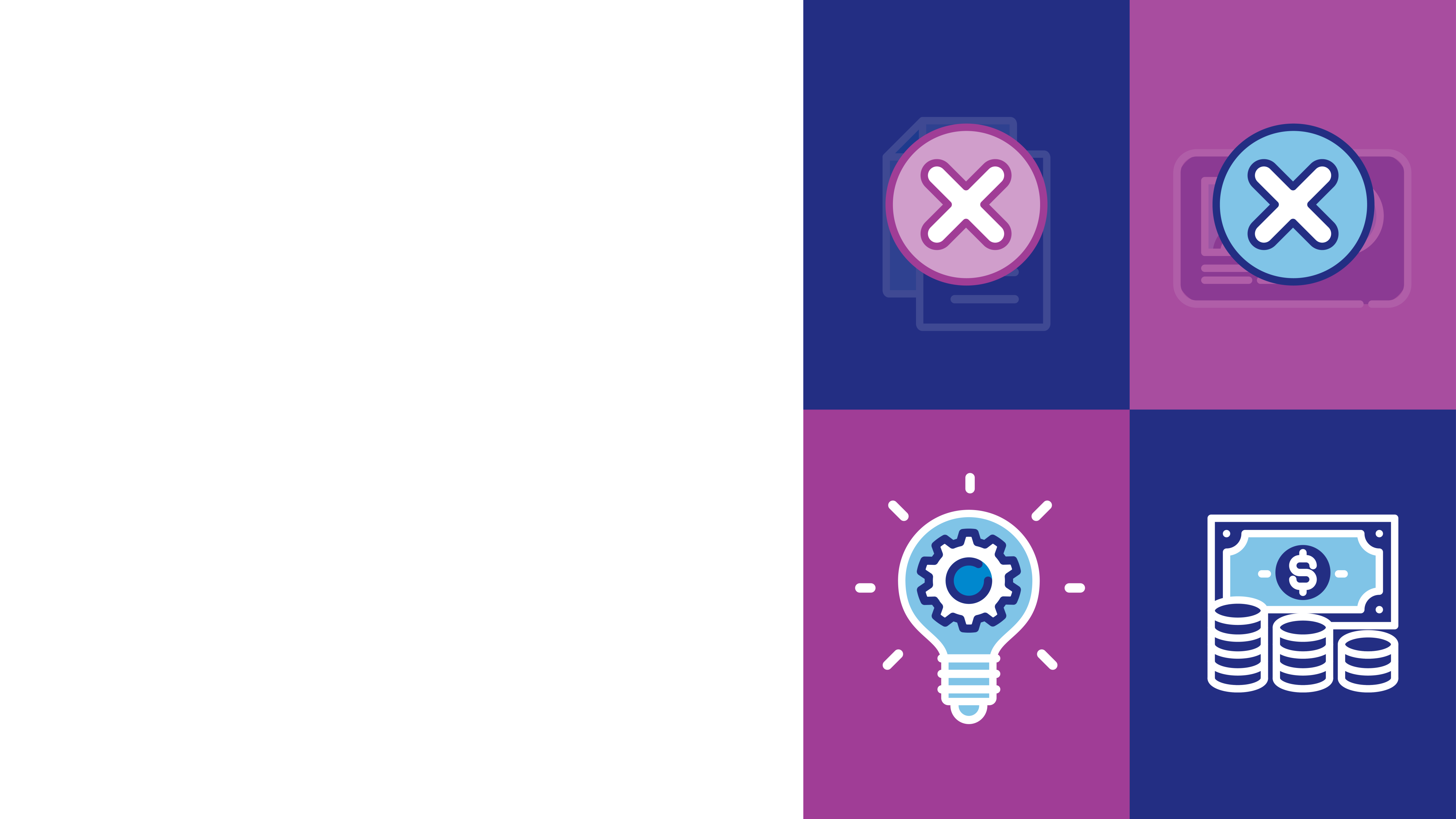 Graphic symbols for a document, a health card, a lightbulb with a gear and money are seen here. With an "X" over the document and health card.