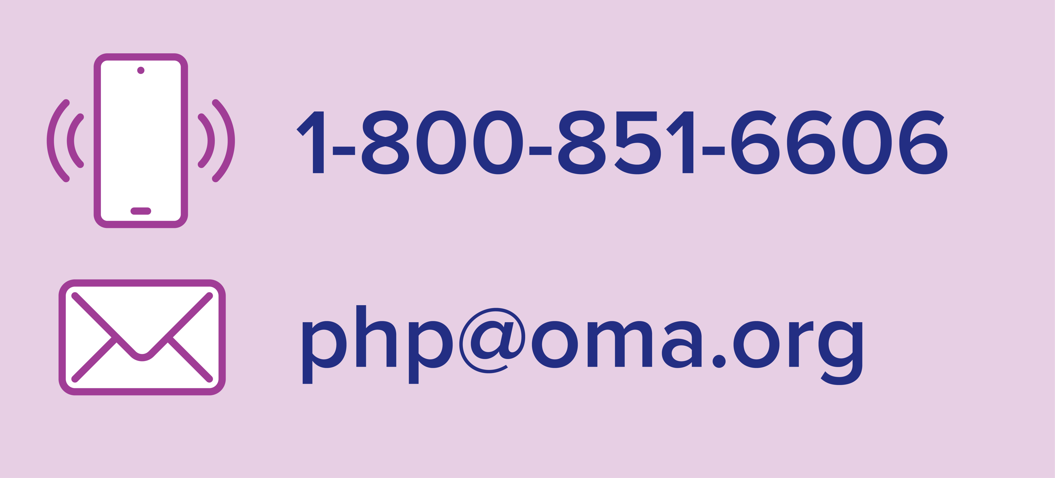 An infographic shows the phone number (1-800-851-6606) and email (php@oma.org) for PHP