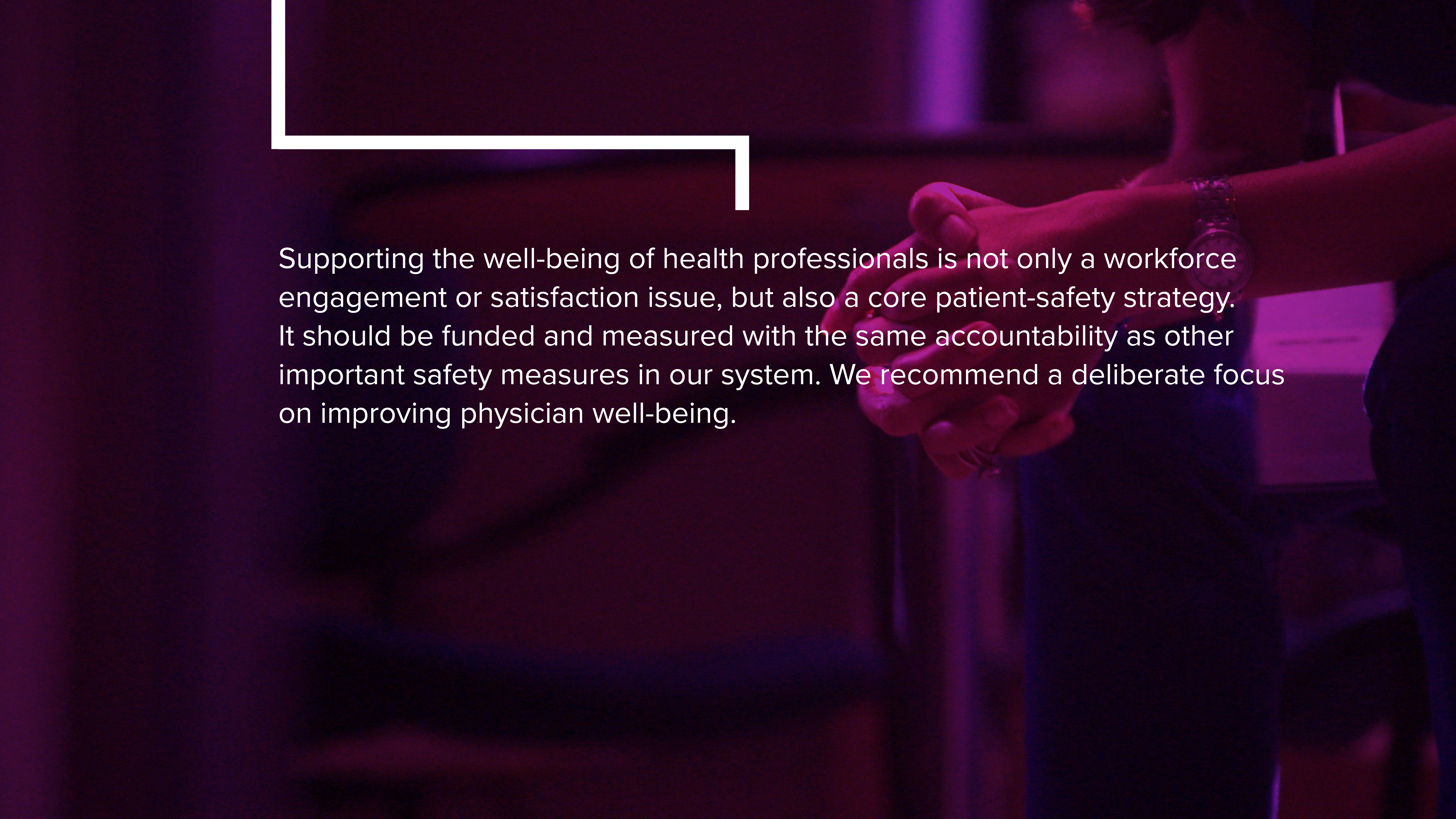 Text describes goal of deliberate focus on physician wellbeing.